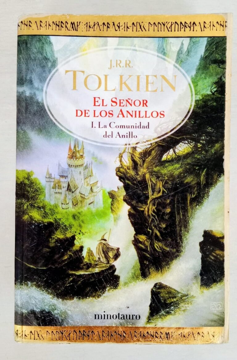 EL SEÑOR DE LOS ANILLOS: TOMO 1 “LA COMUNIDAD DEL ANILLO”